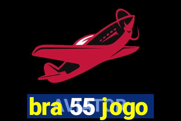 bra 55 jogo